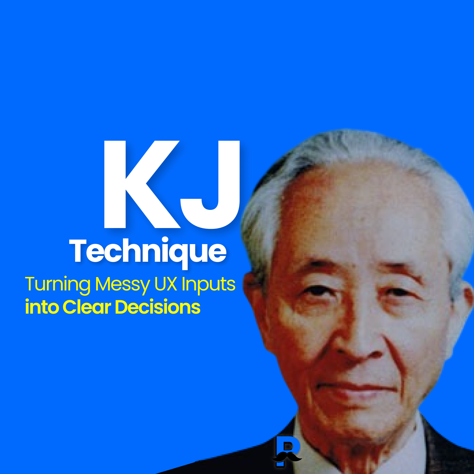 KJ Technique: A Better Alternative to Brainstorming for Turning Messy UX Inputs into Clear Decisions