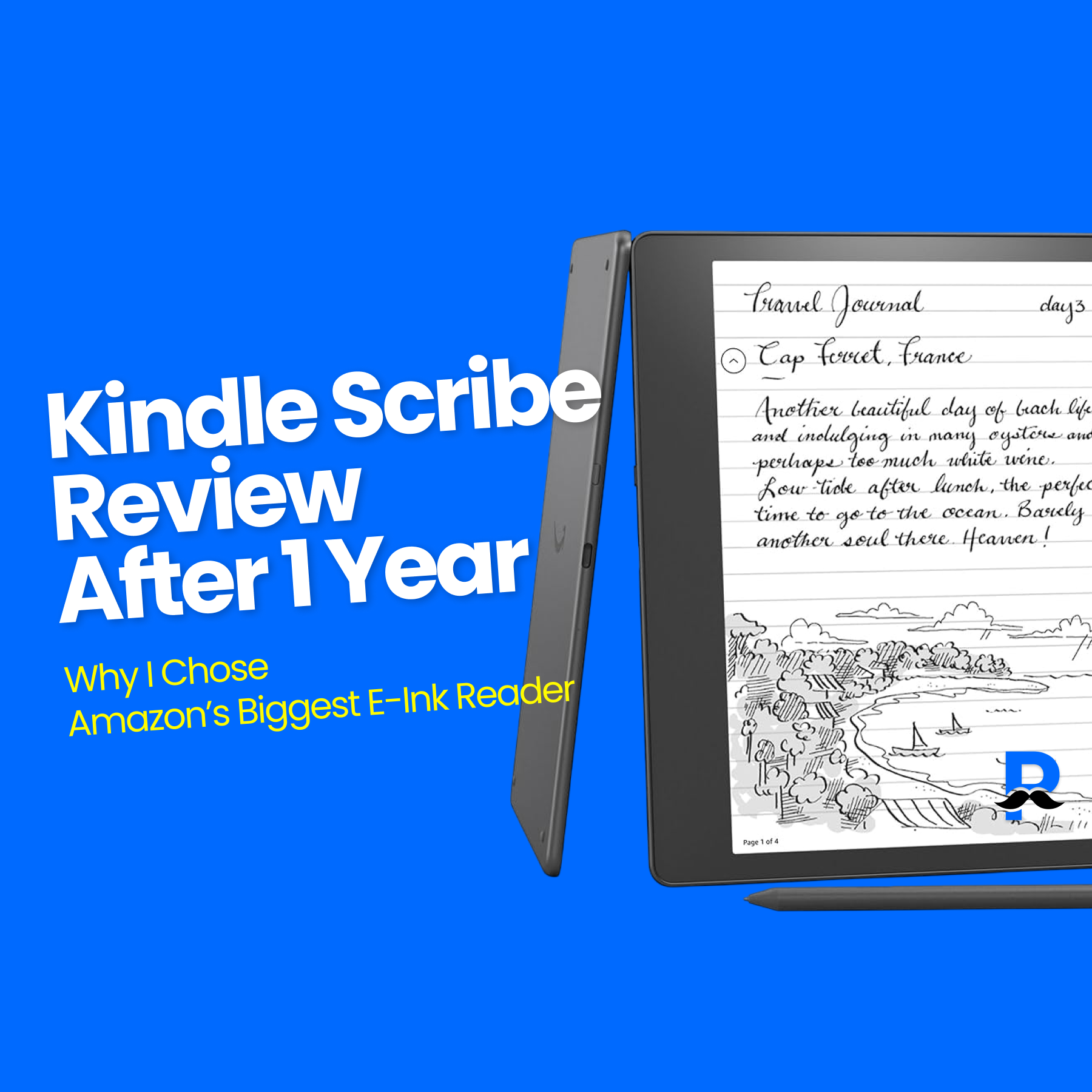 Kindle Scribe Review After 1 Year: Pros, Cons, and Who It’s For
